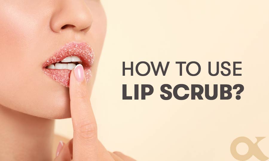 How to use Lips Scrubs