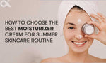 Summer Skincare Routine