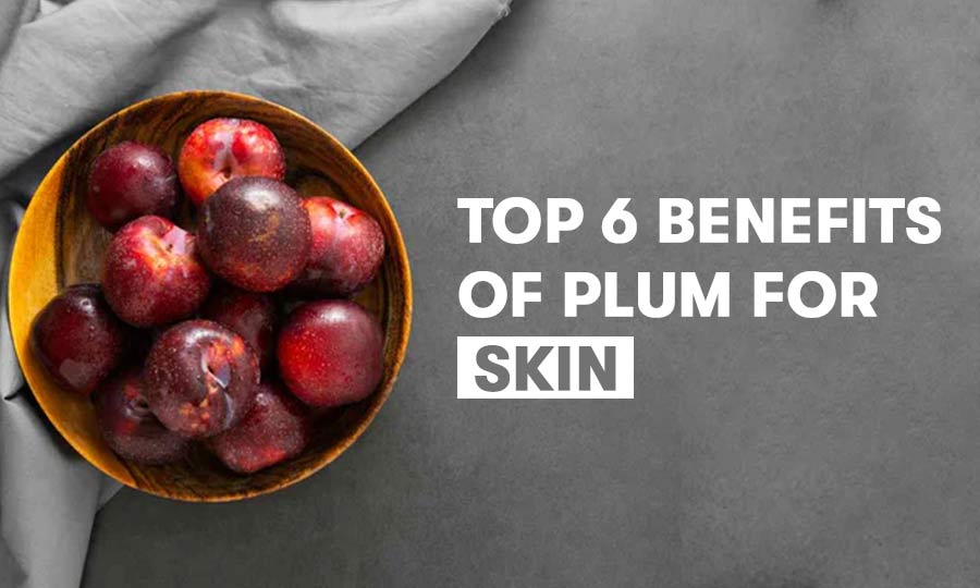 plum benefits for skin