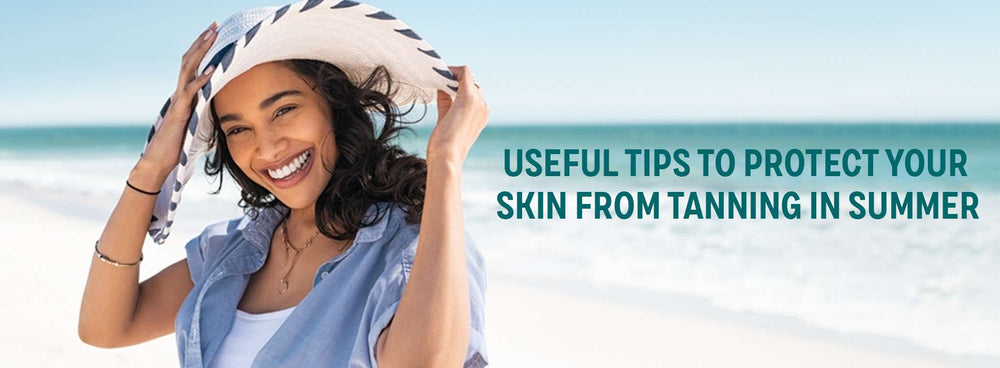 Some Useful Tips To Protect Your Skin From Tanning in Summer